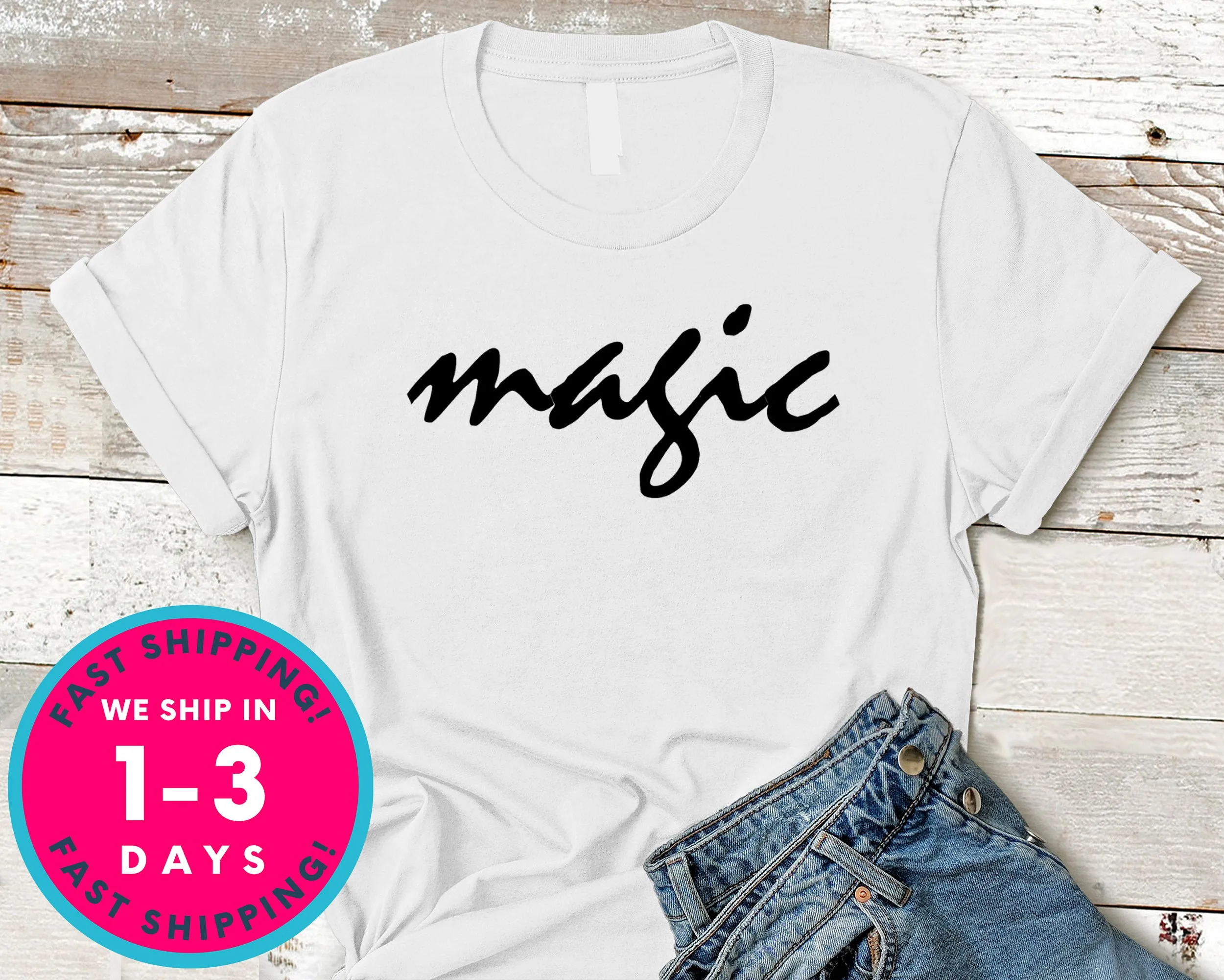 Magic Cute Fashion T-Shirt - Lifestyle Shirt